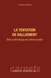 La tentation de ralliement