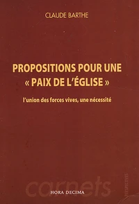 Propositions pour une "Paix de l'Eglise"