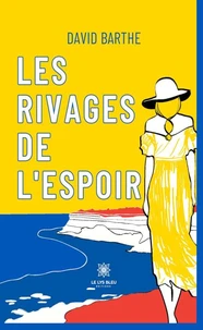 Les rivages de l'espoir