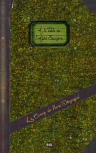 A la Table de l'Abbé Saunière : La Cuisine de Marie Dénarnaud