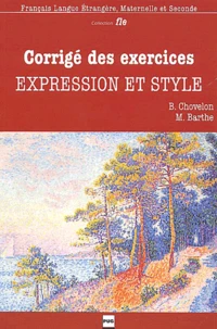Expression Et Style. Corrige Des Exercices