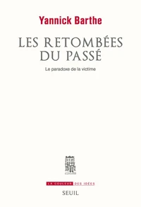 Les retombées du passé