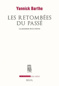 Les retombées du passé