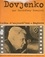Alexandre Dovjenko. Textes et propos, documents, points de vue, filmographie, bibliographie, 50 documents iconographiques