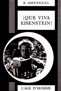Barthélemy Amengual - Que viva Eisenstein !.