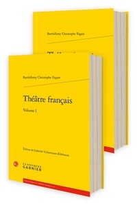 Barthélemy-Christophe Fagan et Gabriele Vickermann-Ribémont - Théâtre français - Volumes 1 et 2.