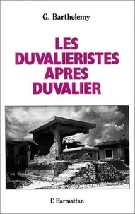 Les Duvalieristes Apres Duvalier