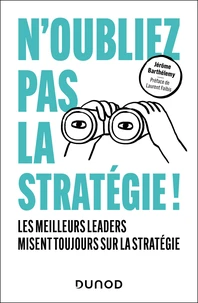 N'oubliez pas la stratégie !