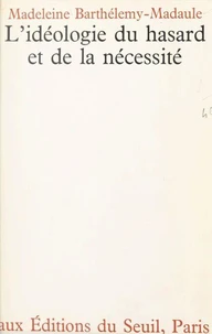 L'idéologie du hasard et de la nécessité