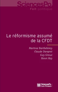 Le réformisme assumé de la CFDT