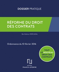 Barthélémy Mercadal - Réforme du droit des contrats - Ordonnance du 10 février 2016.