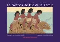 La création de l'île de la Tortue