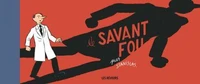 Le savant fou