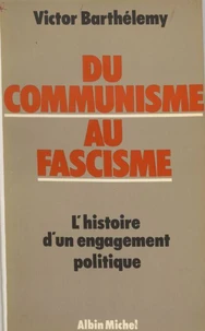 Du communisme au fascisme