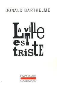 La ville est triste