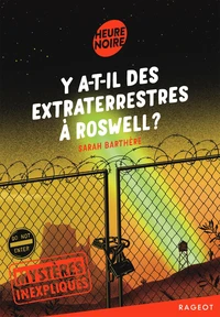 Y a-t-il des extraterrestres à Roswell ?