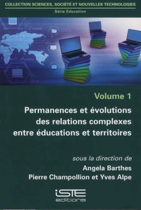 Permanences et évolutions des relations complexes entre éducations et territoires