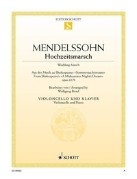 Bartholdy félix Mendelssohn - Marche nuptiale - du "Songe d'une nuit d'été". op. 61/9. cello and piano..