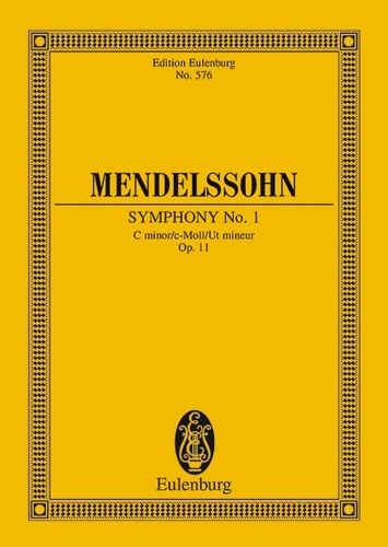 Bartholdy félix Mendelssohn - Eulenburg Miniature Scores  : Symphonie No. 1 Ut mineur - op. 11. orchestra. Partition d'étude..