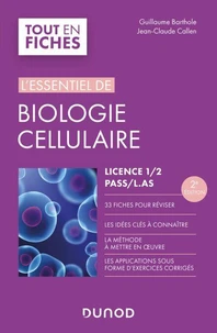 L'essentiel de biologie cellulaire - Licence 1/2/PASS - 2e éd.
