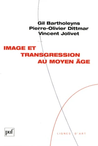 Image et transgression au Moyen Age