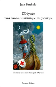 L'Odyssée dans l'univers initiatique maçonnique