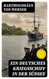 Ein deutsches Kriegsschiff in der Südsee