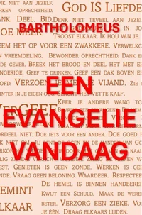 Een Evangelie, vandaag