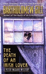 Bartholomew Gill - Death of an Irish Lover - An Inspector Peter Mcgarr Mystery.