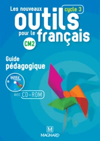 Les nouveaux outils pour le français CM2