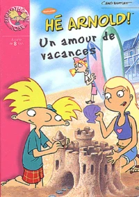 He Arnold ! Un Amour De Vacances