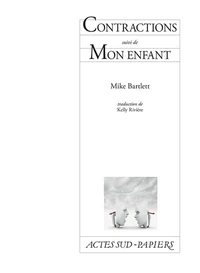 Contractions suivi de Mon enfant