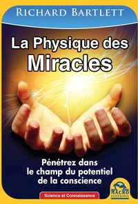 La physique des miracles