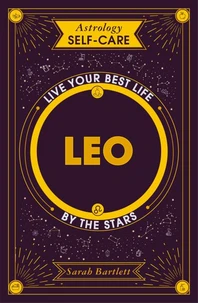 Astrology Self-Care: Leo