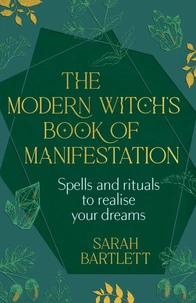 The Modern Witch’s Book of Manifestation