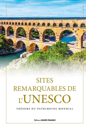 Sites remarquables de l'UNESCO. Trésors du patrimoine mondial