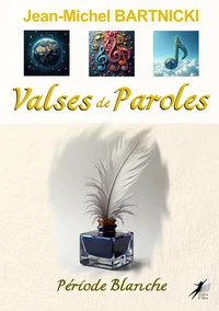 Valses  de Paroles - Blanche