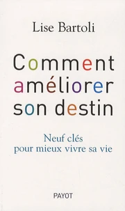 Comment améliorer son destin