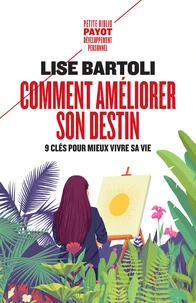 Comment améliorer son destin