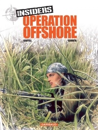  Bartoll et  Garreta - Insiders Tome 2 : Opération offshore.