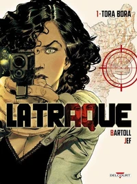 La Traque Tome 01 : Tora Bora