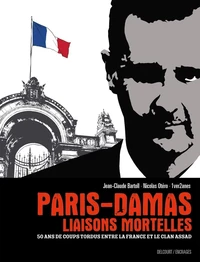 Paris-Damas, liaisons mortelles