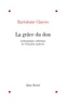 Bartolome Clavero - La Grâce du don.