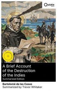A Brief Account of the Destruction of the Indies (Summarized Edition)