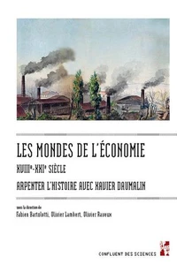 Les mondes de l'économie, XVIIIe-XXIe siècle