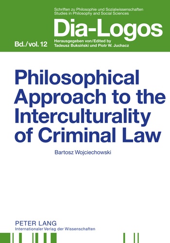Bartosz adam Wojciechowski - Philosophical Approach to the Interculturality of Criminal Law.