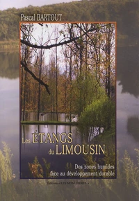 Les étangs du Limousin