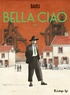  Baru - Bella Ciao Tome 1 : .