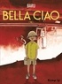  Baru - Bella Ciao Tome 3 : .