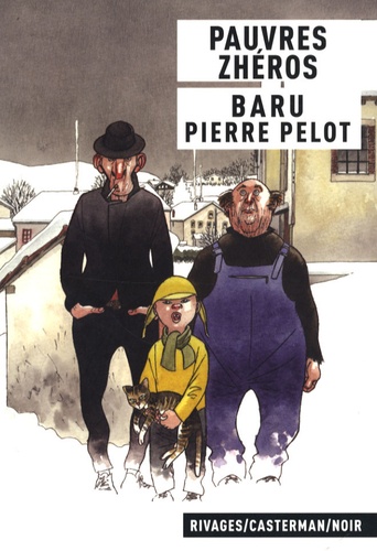  Baru et Pierre Pelot - Pauvres zhéros.